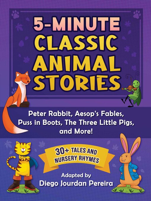 Title details for 5-Minute Classic Animal Stories by Diego Jourdan Pereira - Wait list